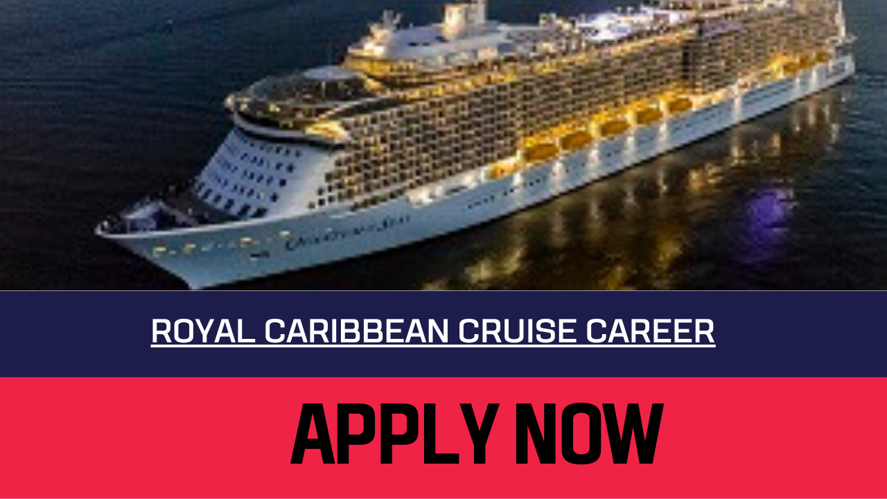 royal caribbean cruise jobs 2023